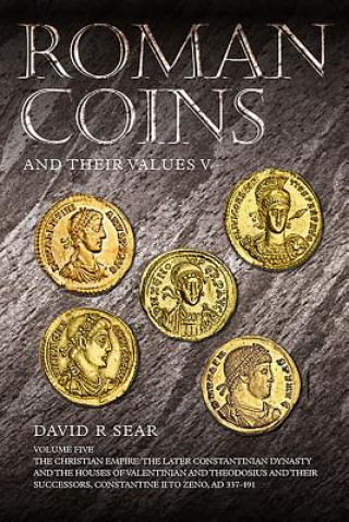 Kniha Roman Coins and Their Values Volume 5 David R. Sear