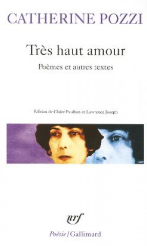 Livre Tres Haut Amour Catherine Pozzi