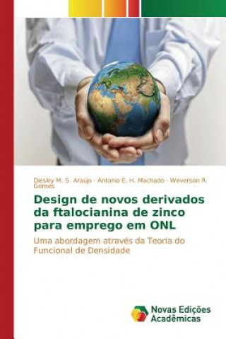 Carte Design de novos derivados da ftalocianina de zinco para emprego em ONL M S Araujo Diesley