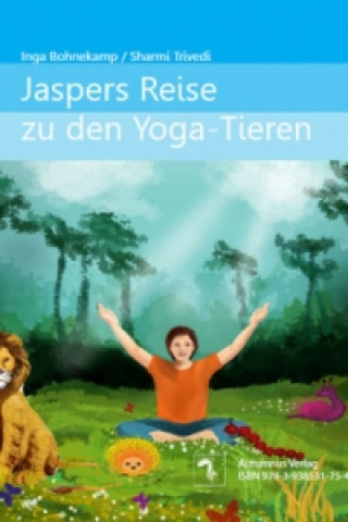 Carte Jaspers Reise zu den Yoga-Tieren / Jasper's Journey to the Yoga-Animals Inga Bohnekamp