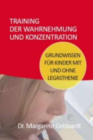 Kniha Training der Wahrnehmung und Konzentration Margarete Gebhardt