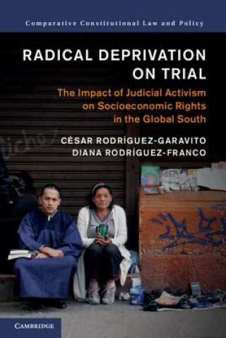 Carte Radical Deprivation on Trial César Rodríguez-Garavito