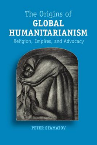 Buch Origins of Global Humanitarianism Peter Stamatov