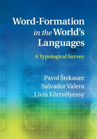 Carte Word-Formation in the World's Languages Pavol Štekauer