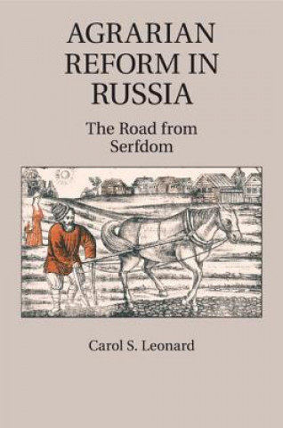 Książka Agrarian Reform in Russia Carol S. Leonard