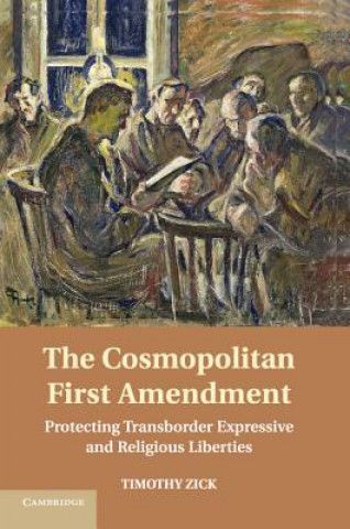Carte Cosmopolitan First Amendment Timothy Zick