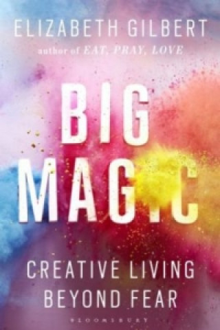 Livre Big Magic Elizabeth Gilbert