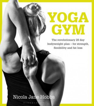 Kniha Yoga Gym Nicola Jane Hobbs