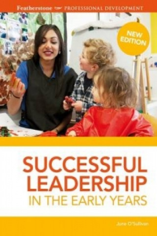 Könyv Successful Leadership in the Early Years June OSullivan
