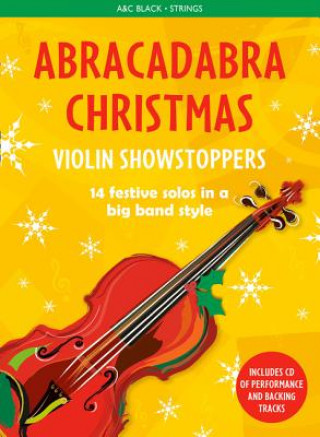 Kniha Abracadabra Christmas: Violin Showstoppers Christopher Hussey