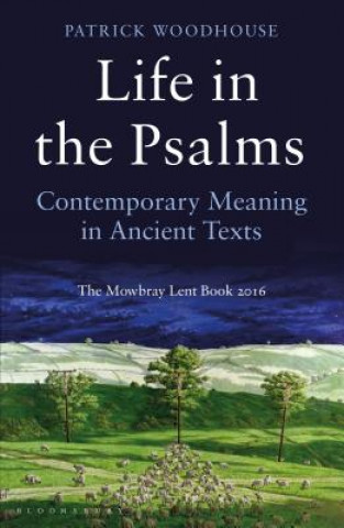 Könyv Life in the Psalms Patrick Woodhouse