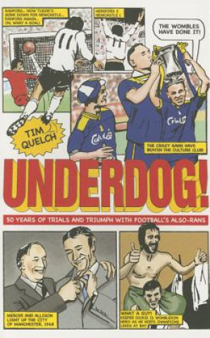 Buch Underdog! Tim Quelch