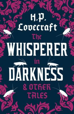 Книга Whisperer in Darkness and Other Tales Howard Phillips Lovecraft