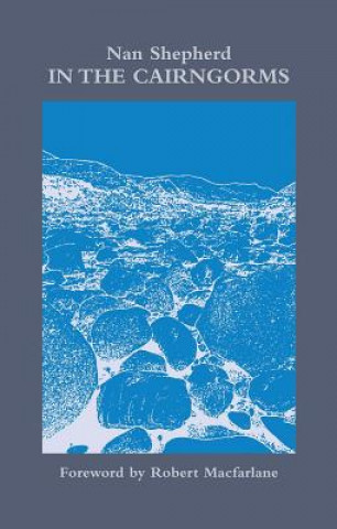 Libro In The Cairngorms Nan Shepherd