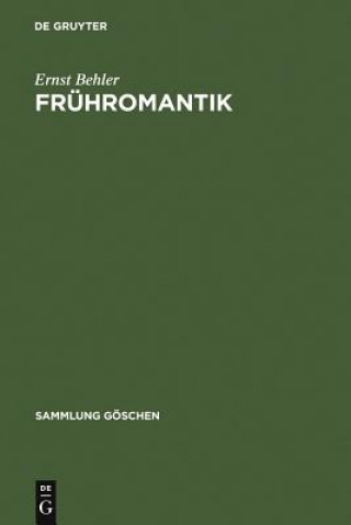 Buch Fruhromantik Ernst (University of Washington) Behler