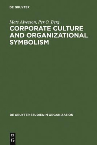 Kniha Corporate Culture and Organizational Symbolism Mats Alvesson