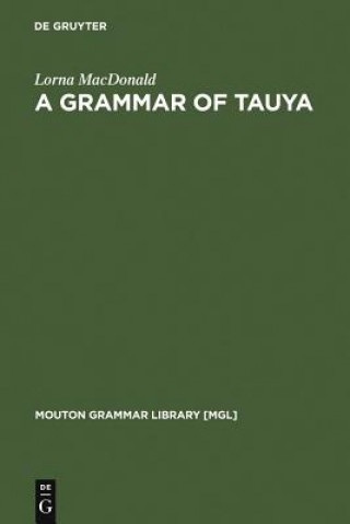 Carte Grammar of Tauya Lorna MacDonald