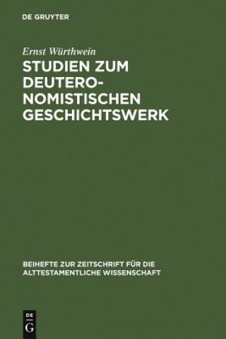 Kniha Studien zum Deuteronomistischen Geschichtswerk Ernst Würthwein