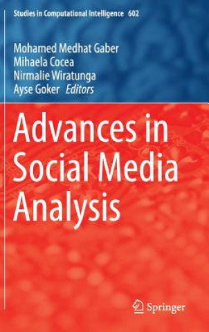 Kniha Advances in Social Media Analysis Mohamed Medhat Gaber