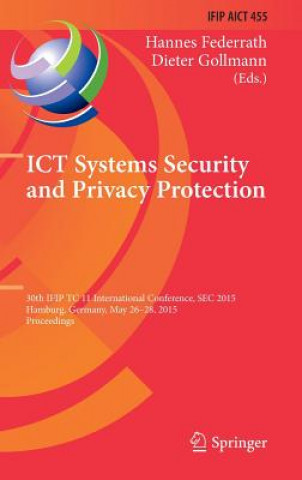 Книга ICT Systems Security and Privacy Protection Hannes Federrath