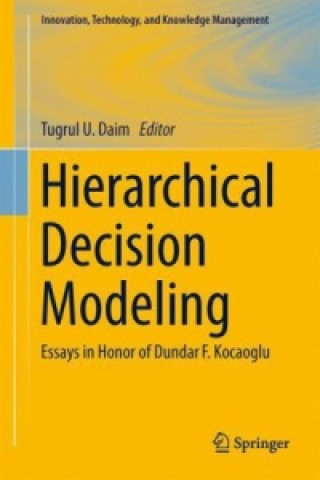 Knjiga Hierarchical Decision Modeling Tugrul U. Daim