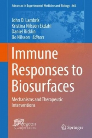 Kniha Immune Responses to Biosurfaces John D. Lambris