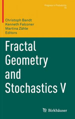 Carte Fractal Geometry and Stochastics V Christoph Bandt