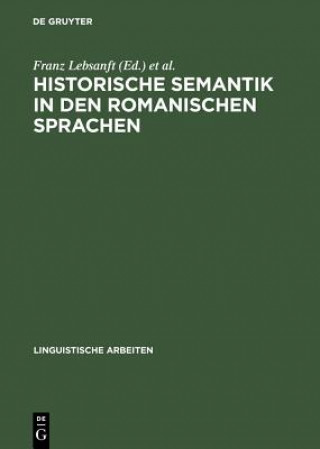 Book Historische Semantik in den romanischen Sprachen Martin-Dietrich Gleßgen