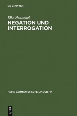 Buch Negation und Interrogation Elke Hentschel