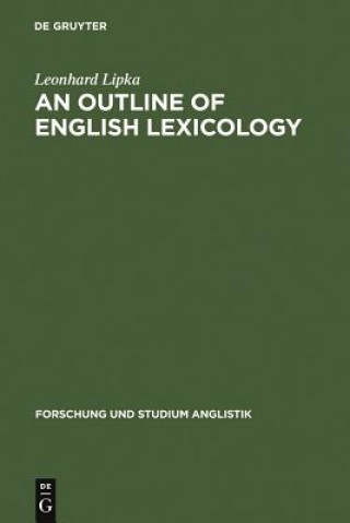 Carte Outline of English Lexicology Leonhard Lipka