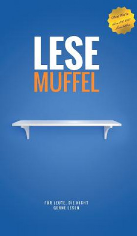 Buch Lesemuffel Jean-Claude Loiola