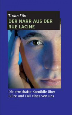 Buch Narr aus der Rue Lacine T. van Stiv