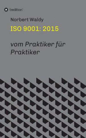 Kniha ISO 9001 Norbert Waldy