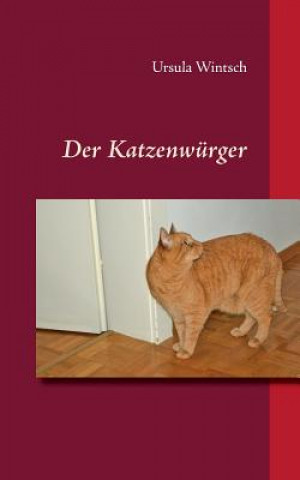 Könyv Katzenwurger Ursula Wintsch
