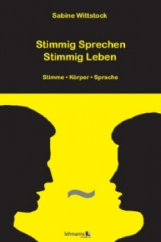 Livre Stimmig Sprechen - Stimmig Leben Sabine Wittstock