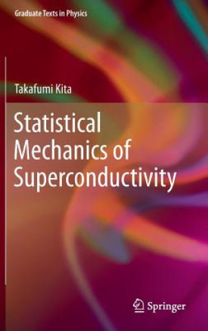 Carte Statistical Mechanics of Superconductivity Takafumi Kita