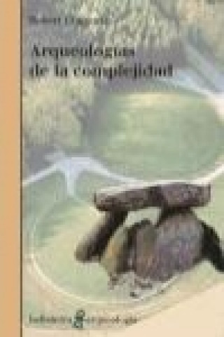 Könyv Arqueologías De La Complejidad 