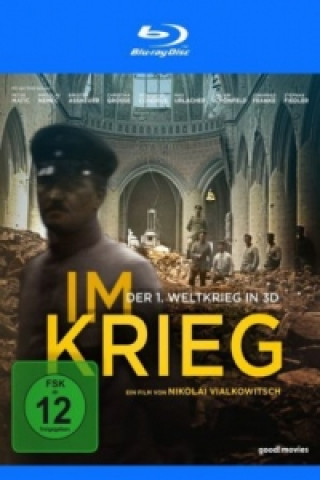 Filmek Im Krieg - Der 1. Weltkrieg in 3D, 1 Blu-ray Nikolai Vialkowitsch