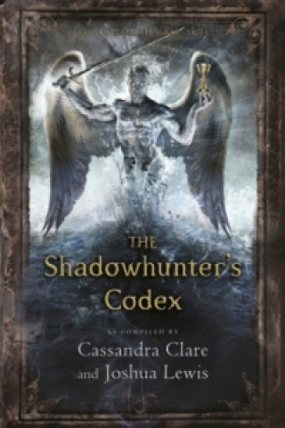 Knjiga The Shadowhunter's Codex Cassandra Clare