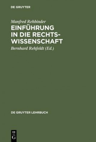 Könyv Einfuhrung in die Rechtswissenschaft Manfred Rehbinder