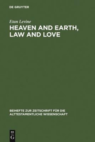 Книга Heaven and Earth, Law and Love Etan Levine