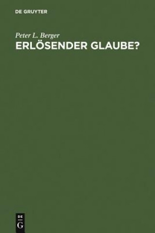 Βιβλίο Erloesender Glaube? Peter L. Berger