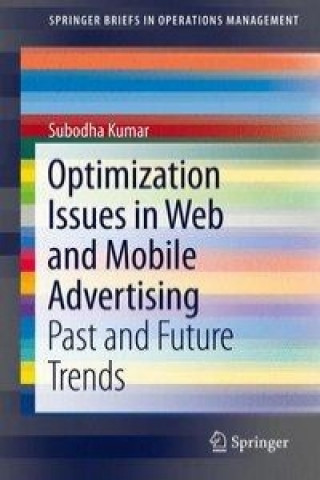 Knjiga Optimization Issues in Web and Mobile Advertising Subodha Kumar