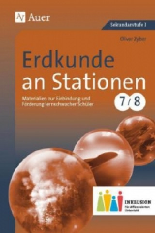 Kniha Erdkunde an Stationen, Klasse 7/8 Inklusion Oliver Zyber