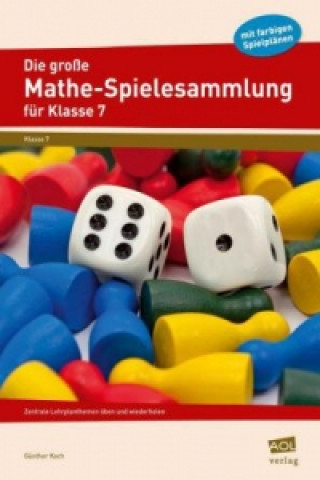 Knjiga Die große Mathe-Spielesammlung für Klasse 7, m. 1 Beilage Günther Koch