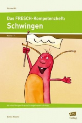 Книга Das FRESCH-Kompetenzheft: Schwingen Bettina Rinderle