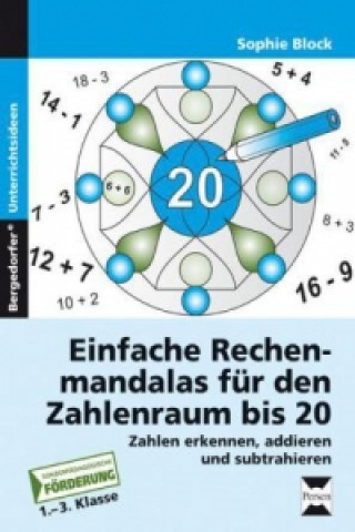 Книга Einfache Rechenmandalas für den Zahlenraum bis 20 Sophie Block