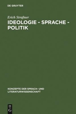 Kniha Ideologie - Sprache - Politik Erich Strassner