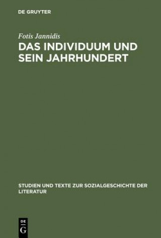 Kniha Das Individuum Und Sein Jahrhundert Fotis Jannidis