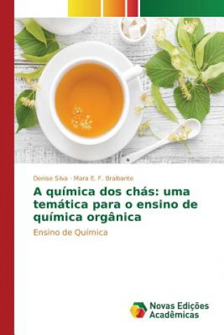 Knjiga quimica dos chas Silva Denise